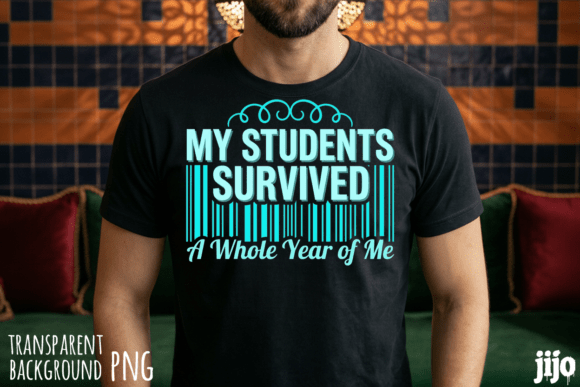 Students Survived Teacher School PNG: A Digital Asset for Modern Merchandise