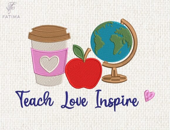 Teach Love Inspire Embroidery Design